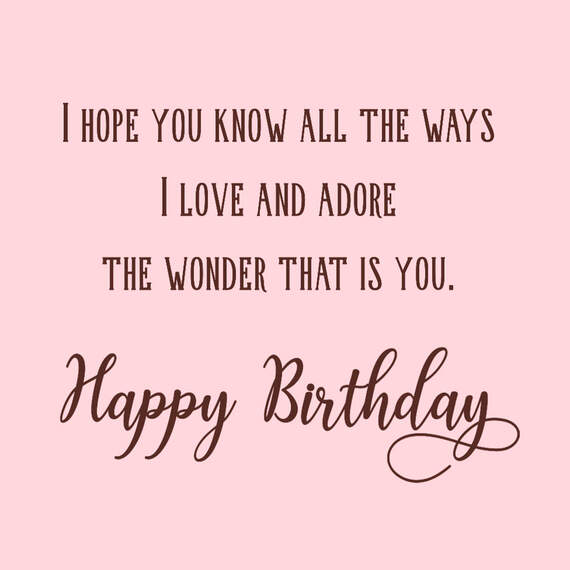 All the Ways I Love and Adore You Romantic Birthday Card - Greeting ...