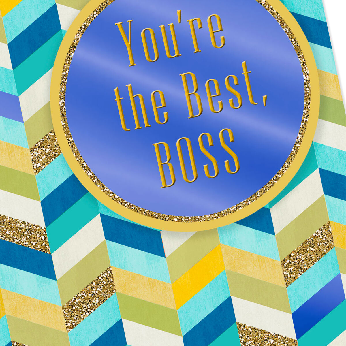 Chevron Pattern You're the Best Boss's Day Card - Greeting Cards - Hallmark