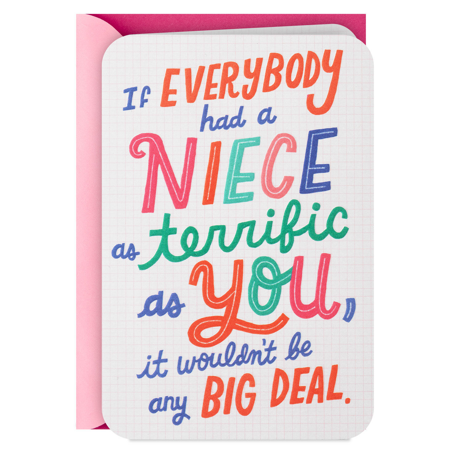A Day As Terrific As You Birthday Card for Niece for only USD 2.99 | Hallmark