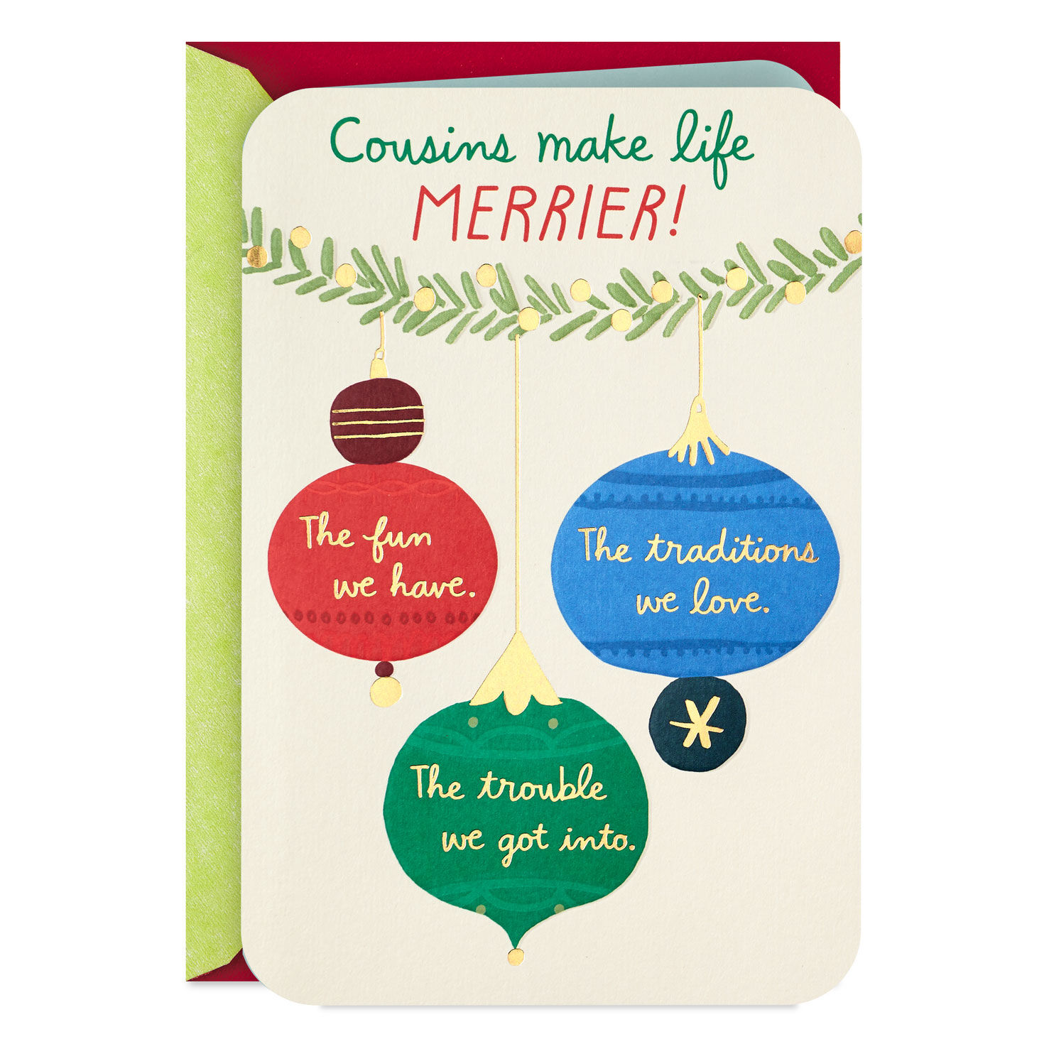 The Connection We Share Christmas Card for Cousin for only USD 3.59 | Hallmark