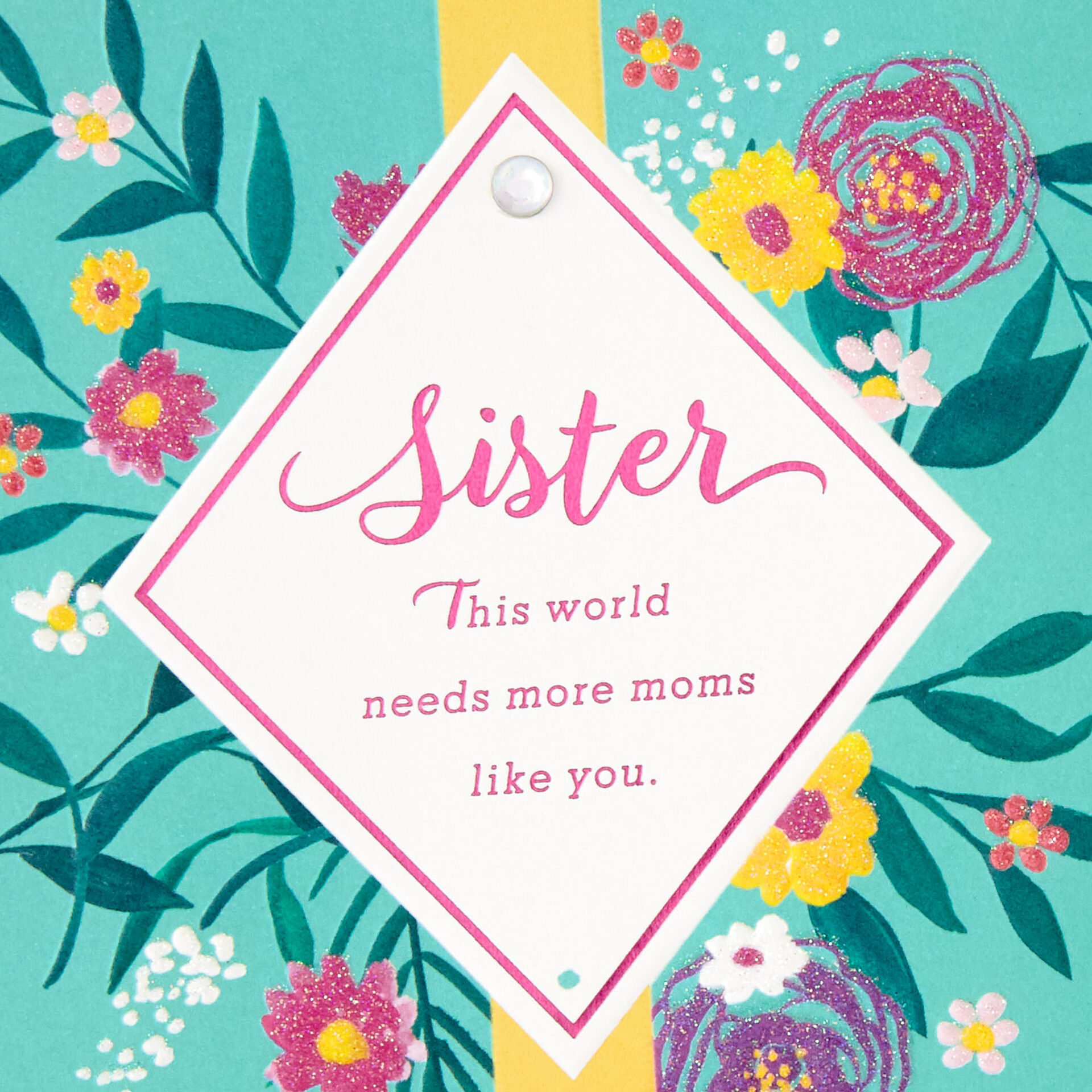 the-world-needs-more-moms-like-you-mother-s-day-card-for-sister