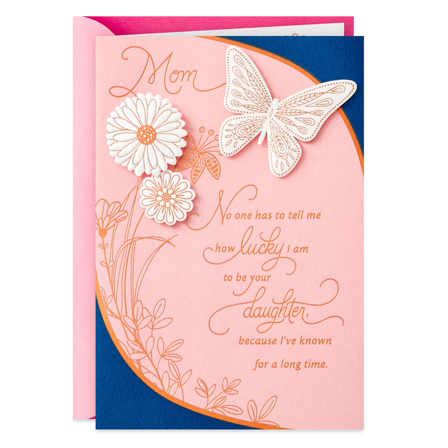 So Lucky To Be Your Daughter Mother's Day Card for only USD 7.99 | Hallmark