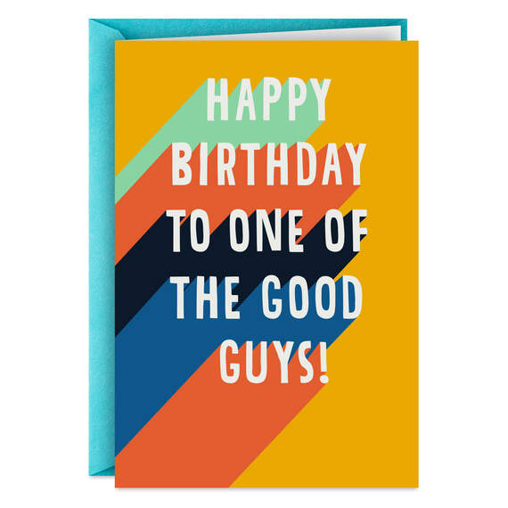 One of the Good Guys Funny Birthday Card for Him