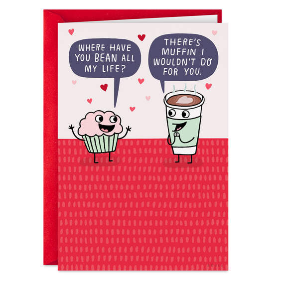 Muffin I Wouldn't Do for You Funny Love Card - Greeting Cards | Hallmark