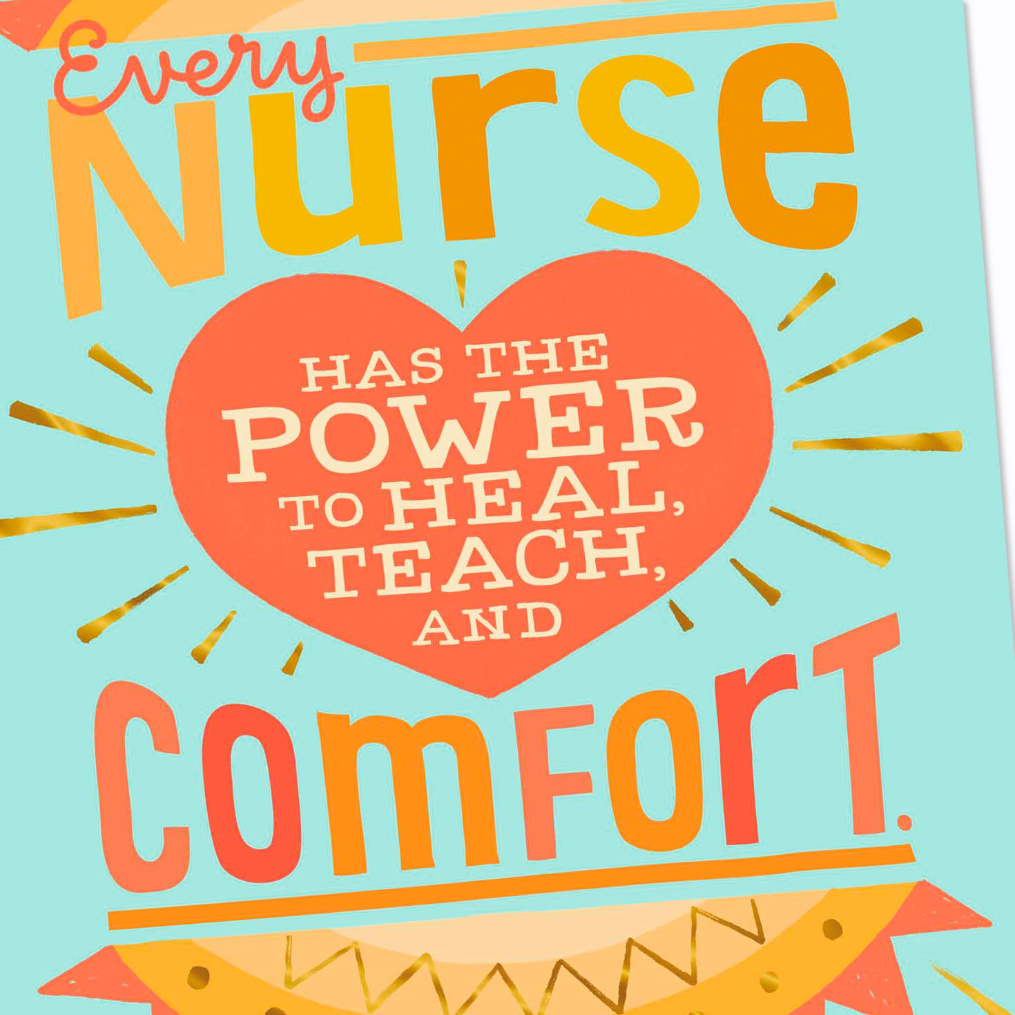 You Heal, Teach and Comfort Nurses Day Card - Greeting Cards | Hallmark