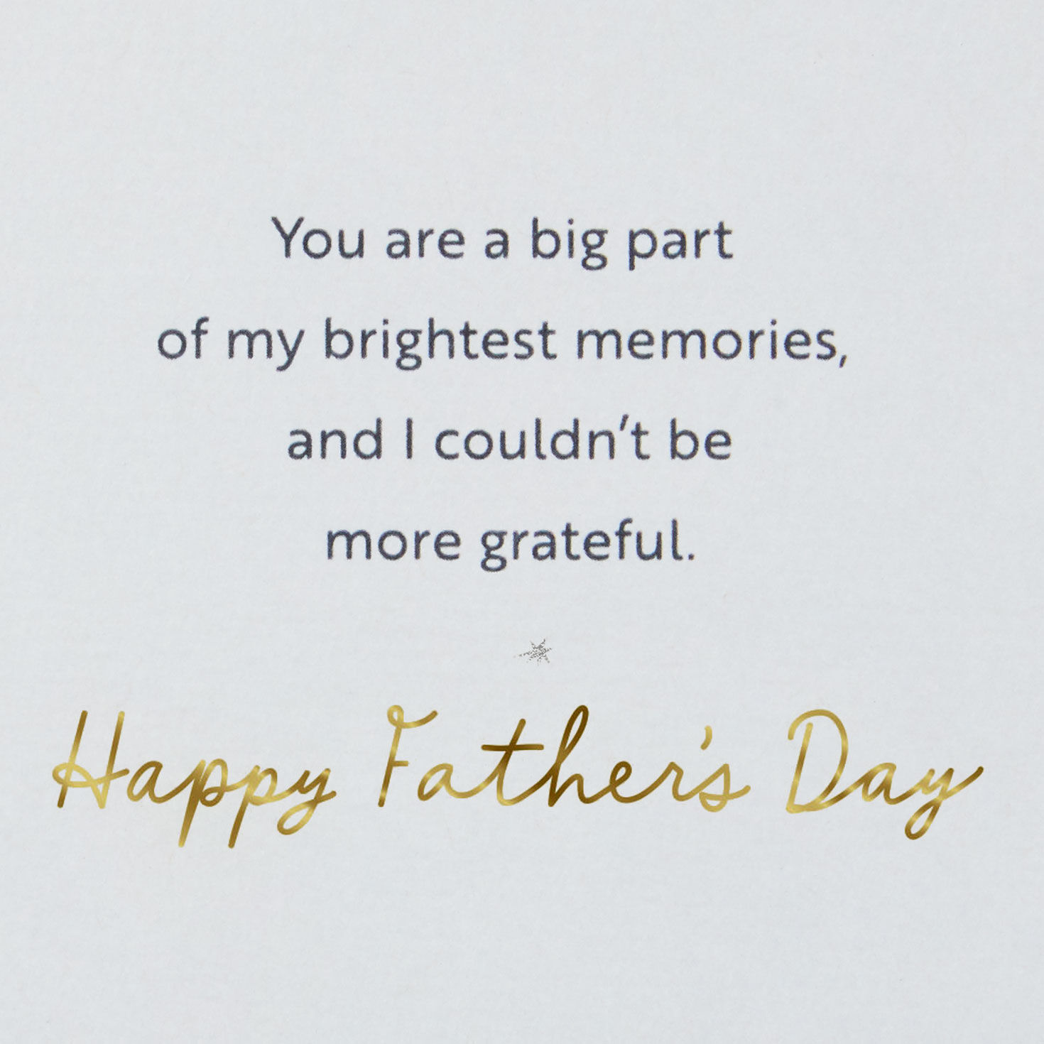 You're a Big Part of My Brightest Memories Father's Day Card for only USD 4.99 | Hallmark
